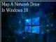 Cách Gắn Ổ Đĩa Mạng (Map Network Drive) Trên Windows 10 Đơn Giản Nhất